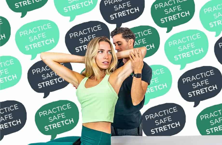Practice Safe Stretch Stretch d